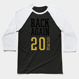 back again Warriors Baseball T-Shirt